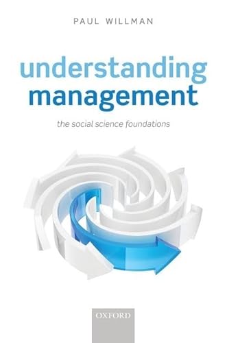 Stock image for Understanding Management: Social Science Foundations for sale by Bahamut Media