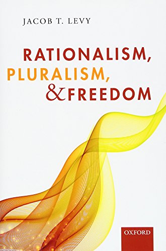 9780198717140: Rationalism, Pluralism, and Freedom