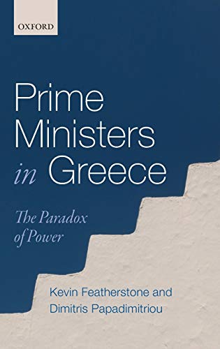 9780198717171: Prime Ministers in Greece: The Paradox of Power