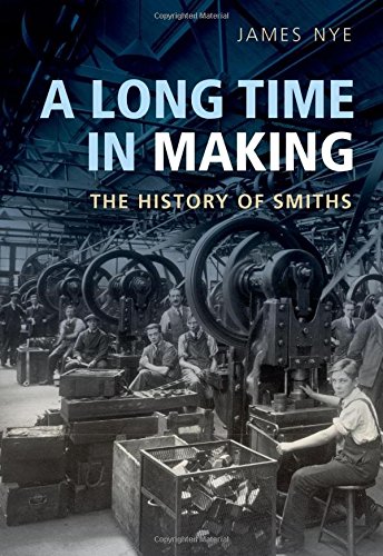 9780198717256: A Long Time in Making: The History of Smiths