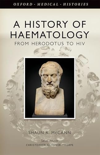 Beispielbild fr A History of Haematology zum Verkauf von Blackwell's