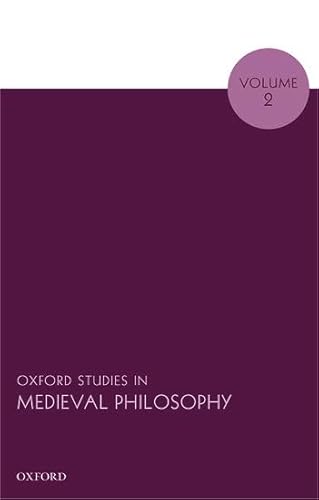 Imagen de archivo de Oxford Studies in Medieval Philosophy: Volume 2 a la venta por Ebooksweb