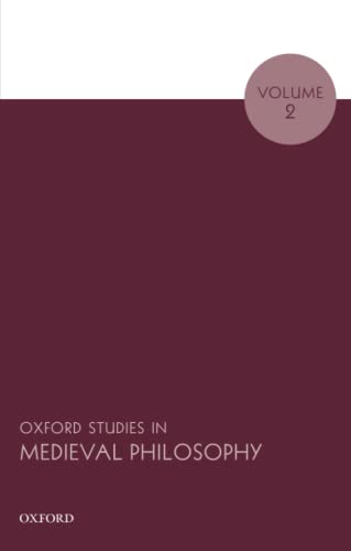 Beispielbild fr OXF STUDIES MEDIEVAL PHILOS V2 OSMP P: Volume 2 (Oxford Studies in Medieval Philosophy) zum Verkauf von HPB-Red