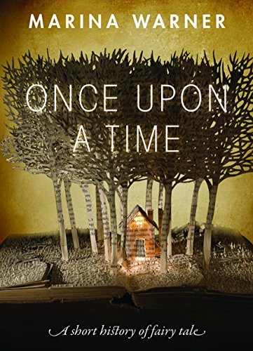 Stock image for Once upon a Time : A Short History of Fairy Tale for sale by Better World Books