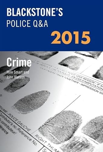 Beispielbild fr Blackstone's Police Q&A: Crime 2015 (Blackstone's Police Manuals) zum Verkauf von AwesomeBooks