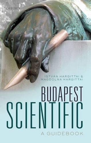Stock image for Budapest Scientific: A Guidebook for sale by St Vincent de Paul of Lane County