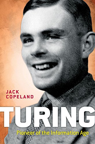 9780198719182: Turing: Pioneer of the Information Age