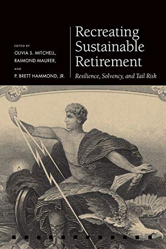Imagen de archivo de Recreating Sustainable Retirement: Resilience, Solvency, and Tail Risk a la venta por ThriftBooks-Atlanta