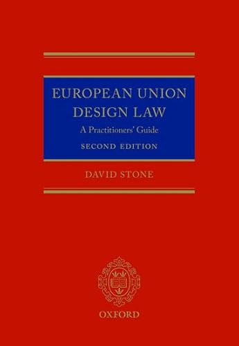 9780198719298: European Union Design Law: A Practitioners' Guide