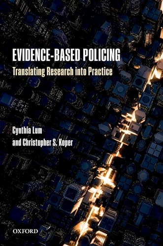 9780198719946: Evidence-Based Policing: Translating Research into Practice