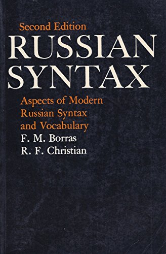 Beispielbild fr Russian Syntax: Aspects of Modern Russian Syntax and Vocabulary zum Verkauf von ThriftBooks-Atlanta