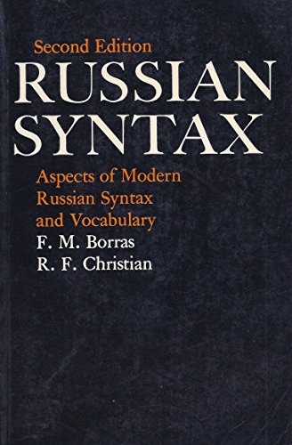 Imagen de archivo de Russian Syntax: Aspects of Modern Russian Syntax and Vocabulary a la venta por ThriftBooks-Atlanta