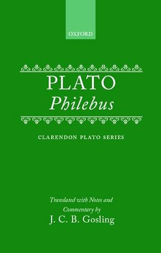 9780198720447: Plato: Philebus: Translated With Commentary (Clarendon Plato)