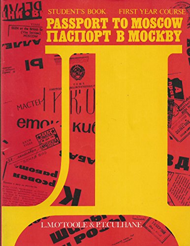 Stock image for [Pasport v Moskvu]: Passport to Moscow: first year Russian course student's book for sale by SecondSale