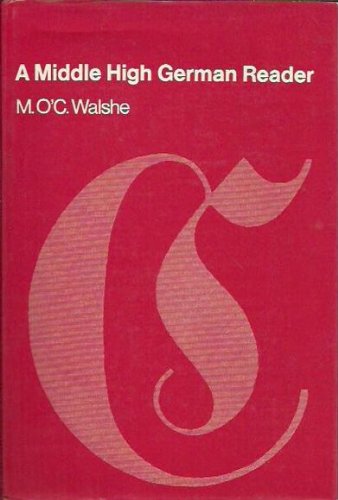 9780198720782: A Middle High German reader: With grammar, notes, and glossary (German Edition)