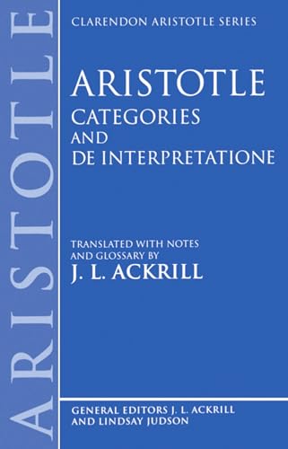 Stock image for Aristotle: 'Categories' and 'De Interpretatione' (Clarendon Aristotle Series) for sale by Anybook.com