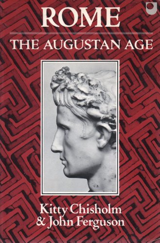 9780198721093: Rome: The Augustan Age: A Source Book