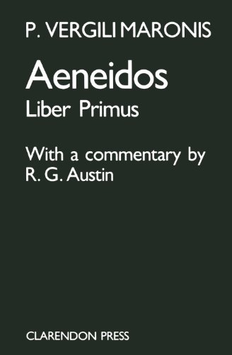 Aeneidos. Liber Primus. with a commentary by R.G.Austin.