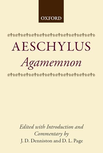 9780198721307: Aeschylus: Agamemnon (Greek text with Introduction and Commentary)