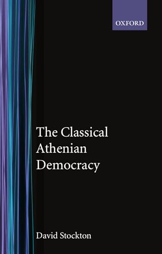 Stock image for The Classical Athenian Democracy for sale by BooksRun