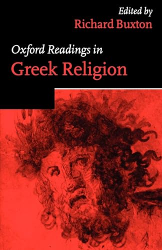 9780198721901: Oxford Readings in Greek Religion (Oxford Readings in Classical Studies)