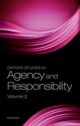 9780198722120: Oxford Studies in Agency and Responsibility, Volume 2: 'Freedom and Resentment' at 50