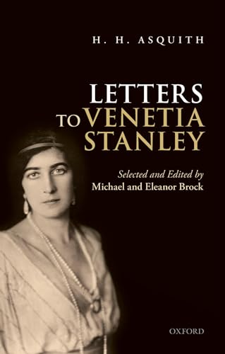 Stock image for H.H. Asquith: Letters to Venetia Stanley for sale by Russian Hill Bookstore