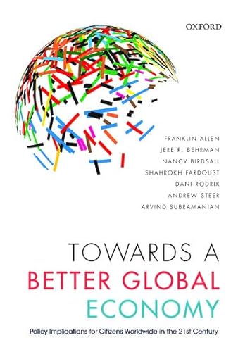 Imagen de archivo de Towards a Better Global Economy: Policy Implications for Citizens Worldwide in the 21st Century a la venta por WorldofBooks