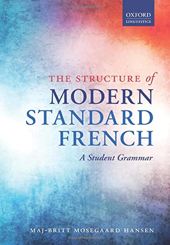 Imagen de archivo de The Structure of Modern Standard French: A Student Grammar a la venta por Greener Books