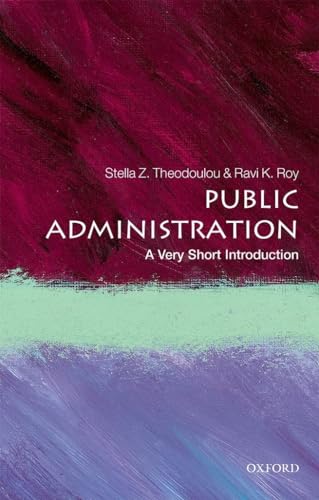 Stock image for Public Administration: A Very Short Introduction (Very Short Introductions) for sale by Books Puddle
