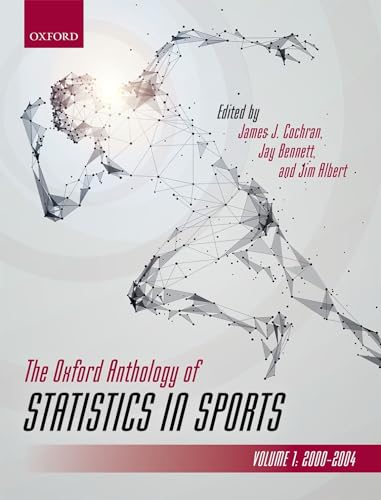 Beispielbild fr The Oxford Anthology of Statistics in Sports zum Verkauf von Blackwell's