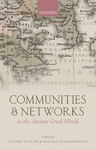 9780198726494: Communities and Networks in the Ancient Greek World