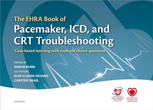 9780198727774 The EHRA Book of Pacemaker, ICD, and CRT Troubleshooting Casebased learning