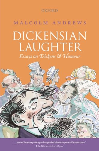 Imagen de archivo de Dickensian Laughter: Essays on Dickens and Humour a la venta por Chiron Media