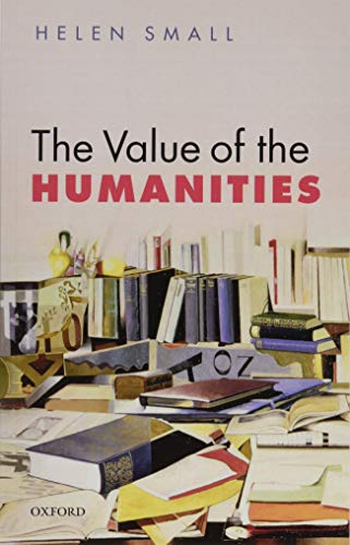 9780198728054: The Value of the Humanities