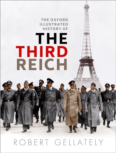 Beispielbild fr The Oxford Illustrated History of the Third Reich zum Verkauf von Blackwell's