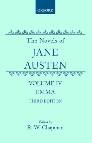 9780198728375: The Novels of Jane Austen: Volume IV: Emma