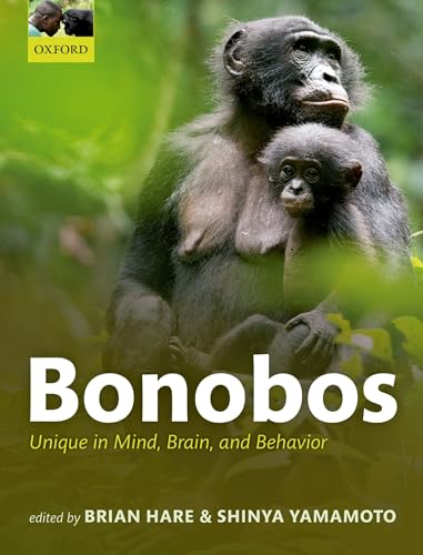 Stock image for Bonobos: Unique in Mind, Brain, and Behavior for sale by GF Books, Inc.