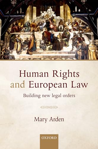 Beispielbild fr Human Rights and European Law: Building New Legal Orders zum Verkauf von medimops