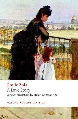 Stock image for mile Zola A Love Story A new translation by Helen Constantine for sale by Lakeside Books