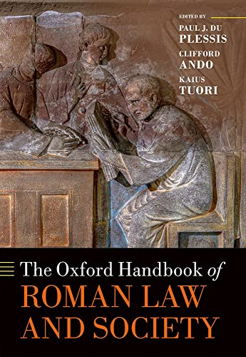 9780198728689: The Oxford Handbook of Roman Law and Society (Oxford Handbooks)