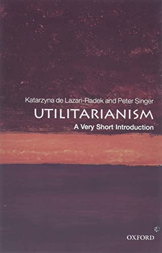 9780198728795: Utilitarianism: A Very Short Introduction (Very Short Introductions)