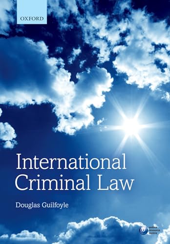 9780198728962: International Criminal Law