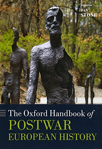 Beispielbild fr The Oxford Handbook of Postwar European History zum Verkauf von Anybook.com