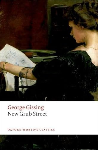 Stock image for New Grub Street (Oxford World's Classics) for sale by HPB-Ruby