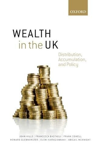 Beispielbild fr Wealth in the Uk: Distribution, Accumulation, and Policy zum Verkauf von AwesomeBooks