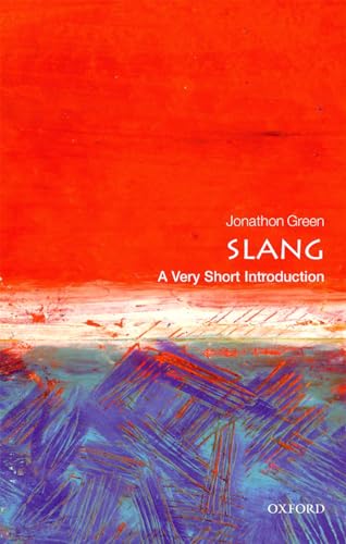 Beispielbild fr Slang: A Very Short Introduction (Very Short Introductions) zum Verkauf von HPB-Emerald