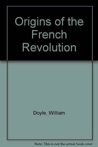 Beispielbild fr Origins of the French Revolution zum Verkauf von Anybook.com