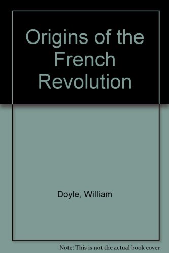 9780198730200: Origins of the French Revolution