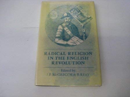 9780198730446: Radical Religion in the English Revolution